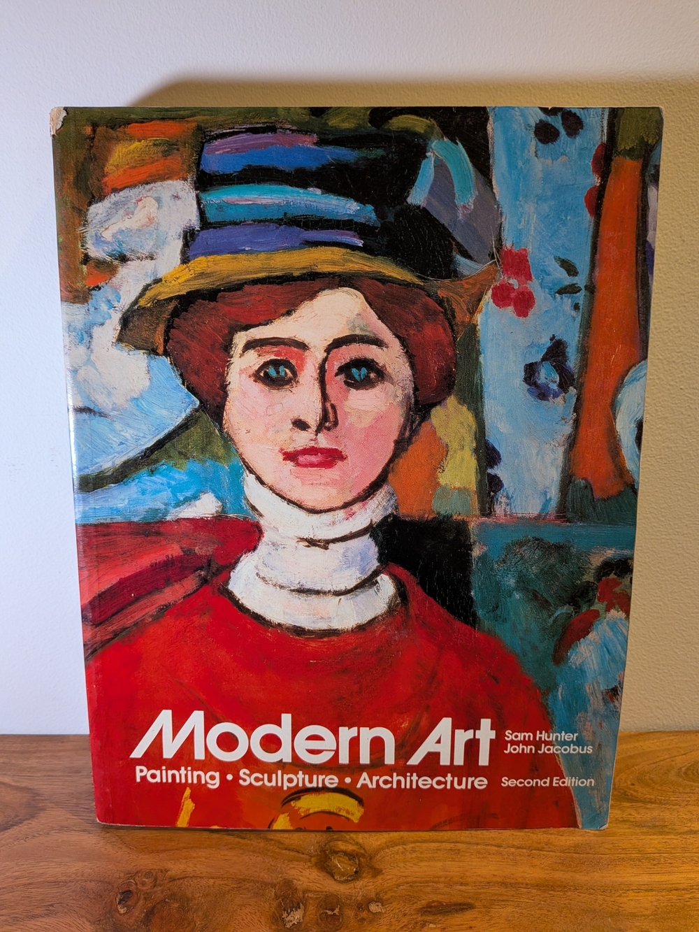 Modern Art: Painting / Sculpture / Architecture by Sam Hunter and John Jacobus.